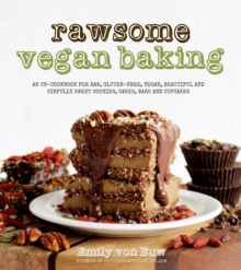 Rawsome Vegan Baking, Paperback Book Rawsome Vegan Baking, Paperback Book