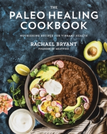 Nourish: The Paleo Healing Cookbook : Easy Yet Flavorful Recipes that Fight Autoimmune Illnesses, Paperback / softback Book Nourish: The Paleo Healing Cookbook : Easy Yet Flavorful Recipes that Fight Autoimmune Illnesses, Paperback / softback Book