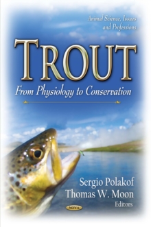 Trout : From Physiology to Conservation