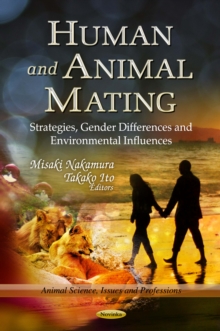 Human and Animal Mating : Strategies, Gender Differences and Environmental Influences