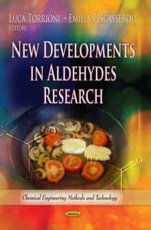 New Developments in Aldehydes Research