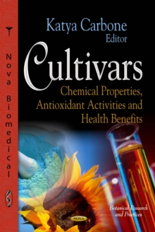 Cultivars : Chemical Properties, Antioxidant Activities and Health Benefits