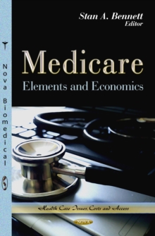 Medicare : Elements and Economics