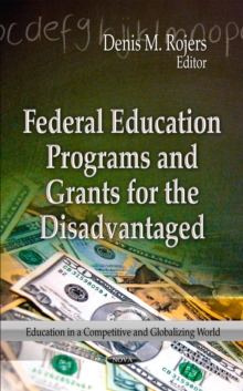 Federal Education Programs and Grants for the Disadvantaged