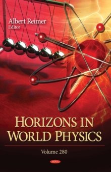 Horizons in World Physics. Volume 280