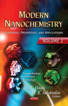 Modern Nanochemistry Volume 2 : Synthesis, Properties, and Applications