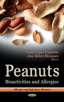 Peanuts : Bioactivities and Allergies