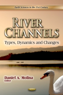 River Channels : Types, Dynamics and Changes