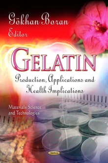 Gelatin : Production, Applications and Health Implications