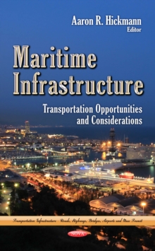 Maritime Infrastructure : Transportation Opportunities and Considerations