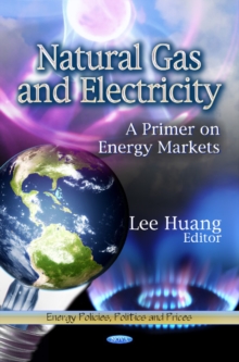 Natural Gas and Electricity : A Primer on Energy Markets