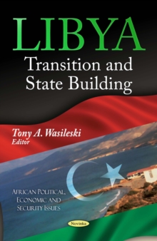 Libya : Transition and State Building