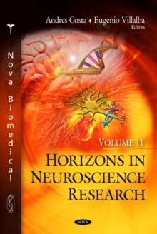 Horizons in Neuroscience Research. Volume 11