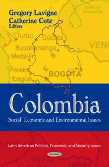 Colombia : Social, Economic and Environmental Issues