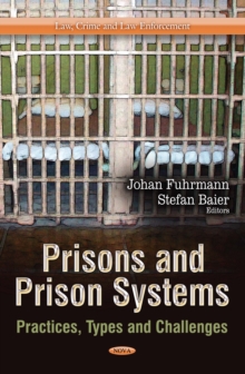 Prisons and Prison Systems : Practices, Types and Challenges