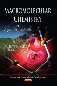 Macromolecular Chemistry : New Research