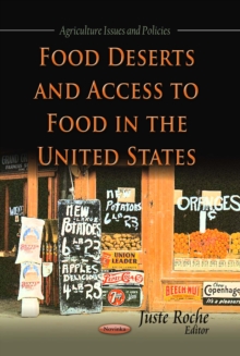 Food Deserts and Access to Food in the United States