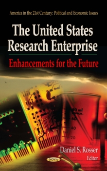 The United States Research Enterprise : Enhancements for the Future