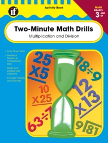 Two-Minute Math Drills, Grades 3 - 5 : Multiplication & Division