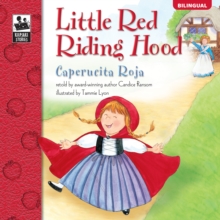 Little Red Riding Hood, Grades PK - 3 : Caperucita Roja