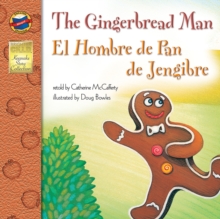 The Gingerbread Man, Grades PK - 3 : El Hombre de Pan de Jengibre