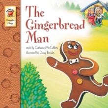 The Gingerbread Man, Grades PK - 3