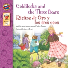 Goldilocks and the Three Bears, Grades PK - 3 : Ricitos de Oro y los tres osos