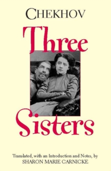 Three Sisters, Paperback / softback Book Three Sisters, Paperback / softback Book