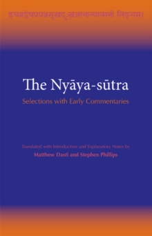 The Nyaya-sutra : Selections With Early Commentaries