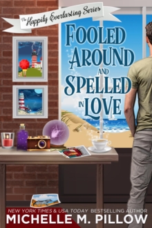 Fooled Around and Spelled in Love : (Un)Lucky Valley Prequel