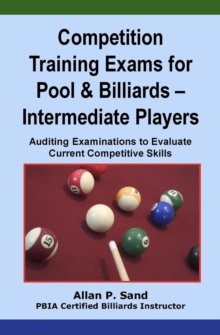 Competition Training Exams for Pool & Billiards - Intermediate Players