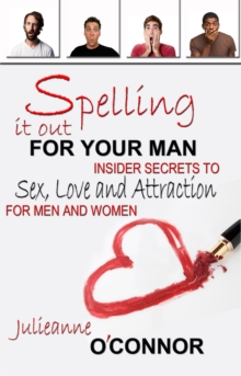 Spelling It Out for Your Man