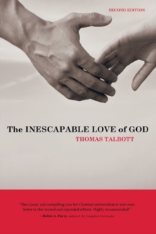 The Inescapable Love of God : Second Edition