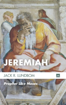 Jeremiah : Prophet Like Moses