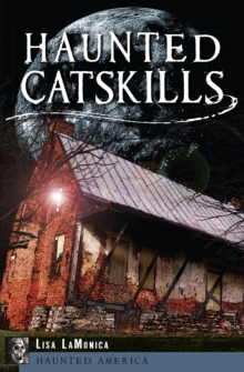 Haunted Catskills