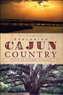 Exploring Cajun Country