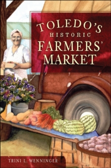 Toledo's Historic Farmers' Market