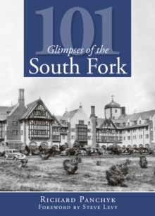 101 Glimpses of the South Fork