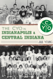 The CYO in Indianapolis & Central Indiana