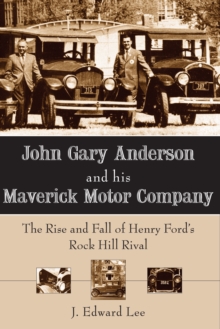 John Gary Anderson and his Maverick Motor Company