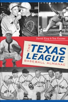 The Texas League Baseball Almanac