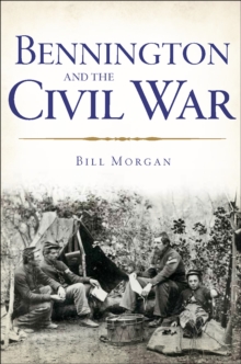 Bennington and the Civil War