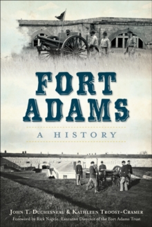 Fort Adams : A History