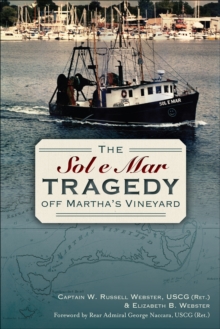 The Sol e Mar Tragedy off Martha's Vineyard