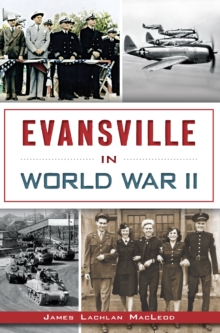 Evansville in World War II