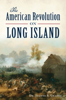 The American Revolution on Long Island