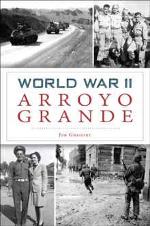 World War II Arroyo Grande