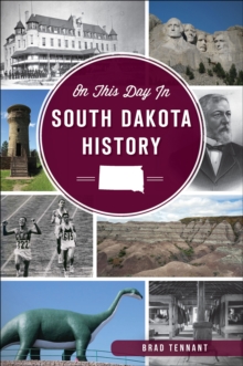 On This Day in South Dakota History