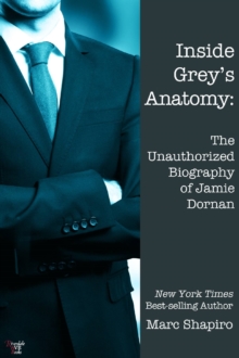 Inside Grey's Anatomy: The Unauthorized Biography of Jamie Dornan