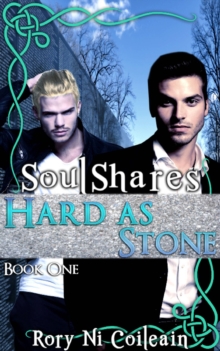 Hard As Stone: Book One of the SoulShares Series